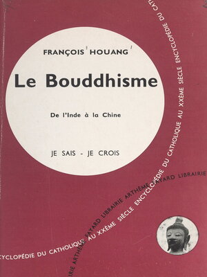 cover image of Religions non chrétiennes et quêtes de Dieu (14). Le Bouddhisme